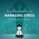 A novel approach to managing stress in clinical practice