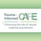 Trauma-Informed Care: Enhancing The Role Of Natural Medicine Practitioners